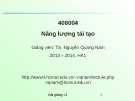 Bài giảng Năng lượng tái tạo: Chương 6 (Bài 13) - TS. Nguyễn Quang Nam