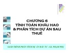 Bài giảng Lập và phân tích dự án: Chương 6 - ThS. Hà Văn Hiệp