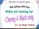 Bài giảng môn Điện tử tương tự: Chương  4 - Lê Xuân Thành