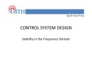 Lecture Control system design: Stability in the frequency domain - Nguyễn Công Phương