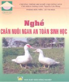 Kinh nghiệm chăn nuôi ngan an toàn sinh học: Phần 1