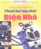 Sổ tay thực hành thiết kế lắp đặt điện nhà: Phần 1