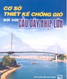 Cầu dây nhịp lớn - Cơ sở thiết kế chống gió: Phần 1