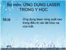 Bài thuyết trình: Ứng dụng Laser công suất cao trong điều trị các tật khúc xạ của mắt