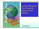 Lecture Marketing research - Chapter 5: Survey research: The profound impact of the internet