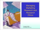 Lecture Marketing research - Chapter 15: Managing marketing research and research ethics