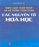 Hệ thống tuần hoàn các nguyên tố hóa học - Định luật tuần hoàn: Phần 1