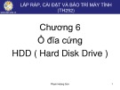 Bài giảng Lắp ráp, cài đặt và bảo trì máy tính: Chương 6 - Phạm Hoàng Sơn