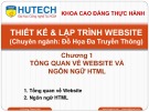 Bài giảng Thiết kế và lập trình Website: Chương 1 - ThS. Dương Thành Phết