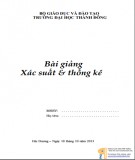 Bài giảng Xác suất và thống kê: Phần 1