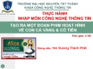 Bài giảng Nhập môn Công nghệ thông tin: Hướng dẫn bài tập 3 - Th.S Dương Thành Phết