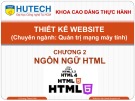 Bài giảng Thiết kế Website: Chương 2 - ThS. Dương Thành Phết