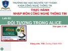 Bài giảng Nhập môn Công nghệ thông tin: Lab 2 - Th.S Dương Thành Phết