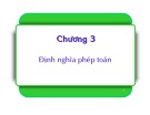 Bài giảng môn học Lập trình hướng đối tượng - Chương 3: Định nghĩa phép toán