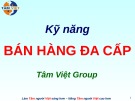 Bài giảng Kỹ năng bán hàng đa cấp