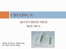 Bài giảng Tài chính doanh nghiệp - Chương 9: Quyết định thuê hay mua (ĐH Công nghiệp TP. HCM)