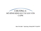 Bài giảng Tài chính doanh nghiệp - Chương 4: Mô hình định giá tài sản vốn CAPM (ĐH Công nghiệp TP. HCM)