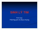 Bài giảng Sinh lý tim - PGS. Nguyễn Thị Đoàn Hương (ĐH Y dược TP.HCM)