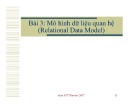 Bài giảng môn Cơ sở dữ liệu - Bài 3: Mô hình dữ liệu quan hệ (ĐH Công nghệ Thông tin)