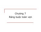 Bài giảng Cơ sở dữ liệu: Chương 7 - Nguyễn Minh Thư