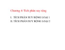 Bài giảng Giải tích 1 - Chương 4: Tích phân suy rộng