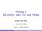 Bài giảng Toán 1E1 và Toán 1: Chương 1 (phần 3) - ThS. Huỳnh Văn Kha