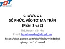 Bài giảng Toán 1E1 và Toán 1: Chương 1 (phần 1, 2) - ThS. Huỳnh Văn Kha