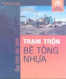 Hướng dẫn vận hành trạm trộn bê tông nhựa: Phần 2