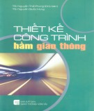 Kỹ thuật Thiết kế công trình hầm giao thông: Phần 2