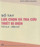 Hướng dẫn lựa chọn và tra cứu thiết bị điện từ 0,4 - 500 KV: Phần 2