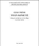 Giáo trình Toán kinh tế (Dùng cho hệ Đại học và Cao đẳng): Phần 2