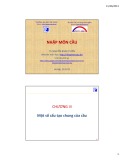 Bài giảng Nhập môn cầu: Chương 3 - TS. Nguyễn Ngọc Tuyển