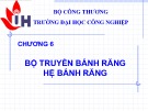 Bài giảng Nguyên lý chi tiết máy: Chương 6 - Mai Tiến Hậu