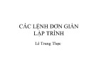 Bài giảng CNC: Các lệnh đơn giản lập trình - ThS. Lê Trung Thực