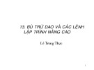 Bài giảng CNC: Chương 13 - ThS. Lê Trung Thực