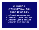 Bài giảng Kinh tế quốc tế - Chương 1: Lý thuyết mậu dịch quốc tế cổ điển