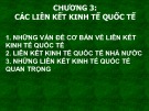 Bài giảng Quan hệ kinh tế quốc tế - Chương 3: Các liên kết kinh tế quốc tế