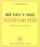 Cẩm nang Y học người cao tuổi: Phần 2