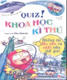 Những cái đầu tiên và nhất trên thế giới - Quiz! Khoa học kỳ thú