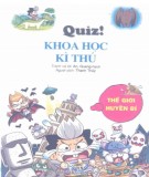 Thế giới huyền bí - Quiz! Khoa học kỳ thú