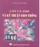 Kỹ thuật gieo trồng Cây cà phê: Phần 1