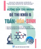 Hướng dẫn giải đề thi khối B Toán - Hóa - Sinh cho lớp 12: Phần 1