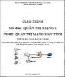 Giáo trình Quản trị mạng 1 - Nghề: Quản trị mạng máy tính - Trình độ: Cao đẳng nghề (Phần 1)