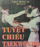 Một số tuyệt chiêu taekwondo: Phần 1