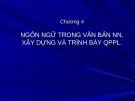 Bài giảng Pháp luật đại cương – Chương 4: Ngôn ngữ trong văn bản nn.xây dựng và trình bày QPPL