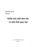 Bài giảng tóm tắt môn học: Kiểm soát chất thải rắn và chất thải nguy hại - TS. Trương Thị Tố Oanh