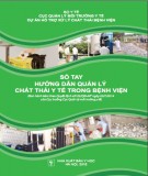 Sổ tay hướng dẫn quản lý chất thải y tế trong bệnh viện: Phần 2