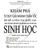 Bộ đề luyện thi Quốc gia Sinh học - Khám phá tư duy giải nhanh thần tốc: Phần 1