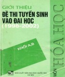 Luyện thi môn Hóa học khối A,B - Giới thiệu đề thi tuyển sinh vào đại học 1998-2002: Phần 1