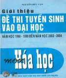 Giới thiệu một số đề thi tuyển sinh vào Đại học môn Hóa học (Tái bản có bổ sung): Phần 2